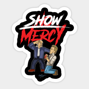 "Show" Mercy Sticker